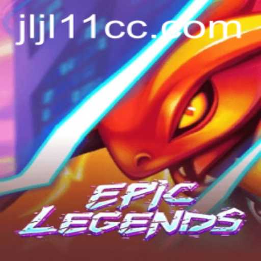 EpicLegends: Unraveling the Thrilling Universe of JLJL11
